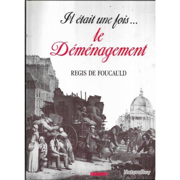 il �tait une fois...le d�m�nagement de r�gis de foucauld