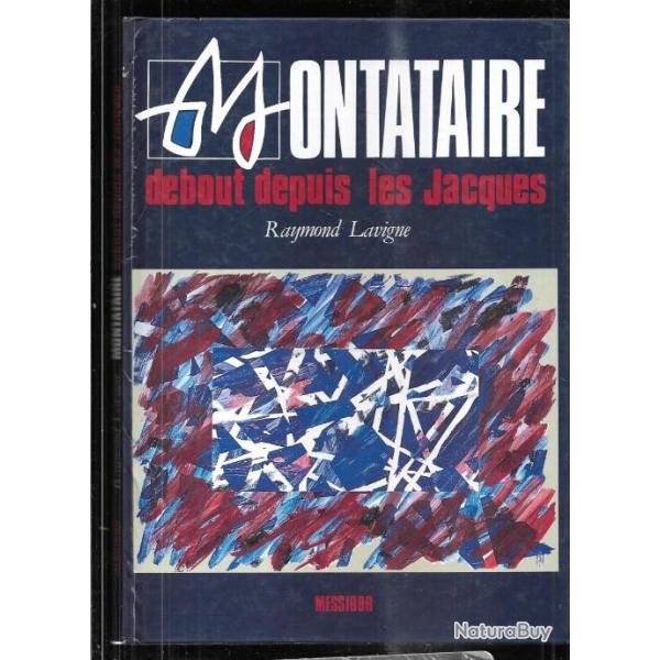 montataire debout depuis les jacques de raymond lavigne , oise picardie