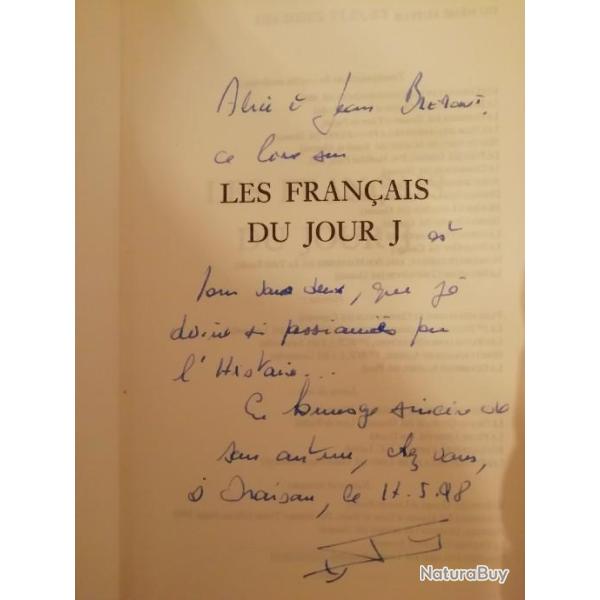 Livre "les fran�ais du jour J" avec une dedicace de l'auteur Georges Fleury.
