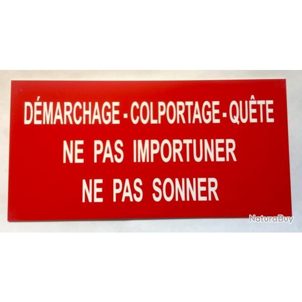 panneau "D�MARCHAGE-COLPORTAGE-QU�TE NE PAS IMPORTUNER-NE PAS SONNER" rouge format 98 x 200 mm