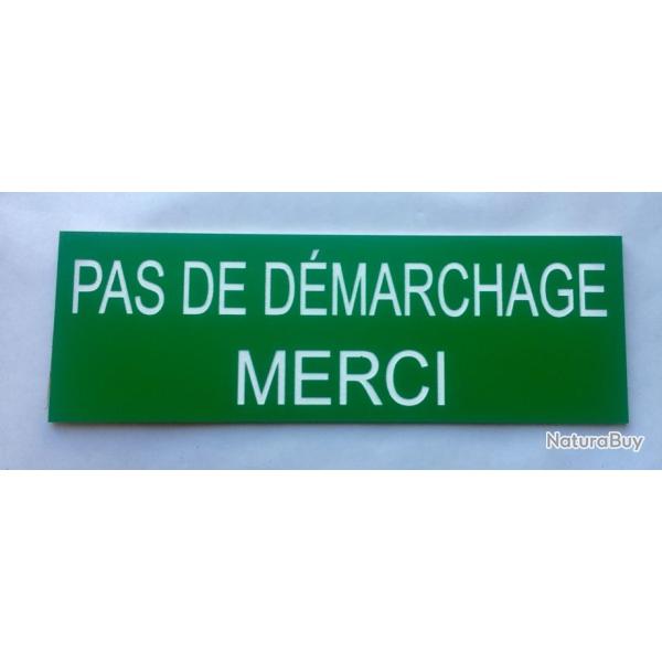 plaque grav�e pancarte PAS DE DEMARCHAGE MERCI Format 50x150 mm verte