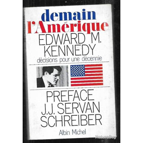 demain l'am�rique de edward moore kennedy d�cisions pour une d�c�nnie