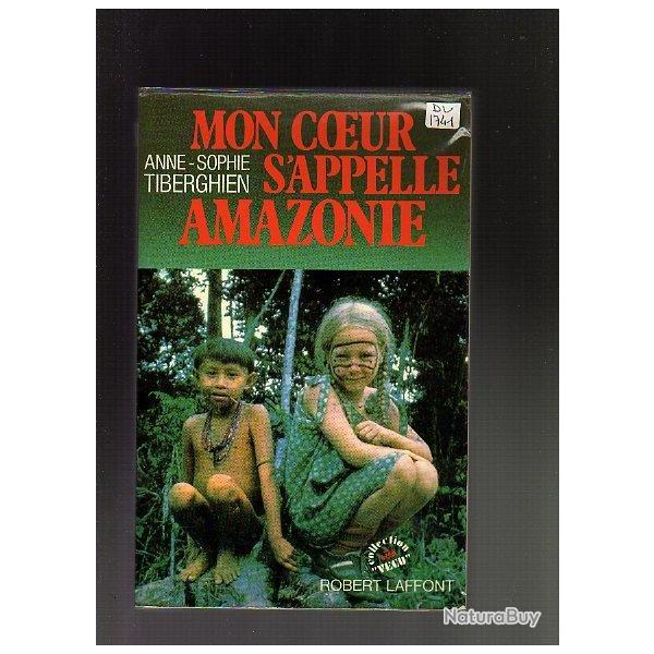 mon coeur s'appelle amazonie de anne-sophie tiberghien . yanomami , territoire f�d�ral d'amazonie