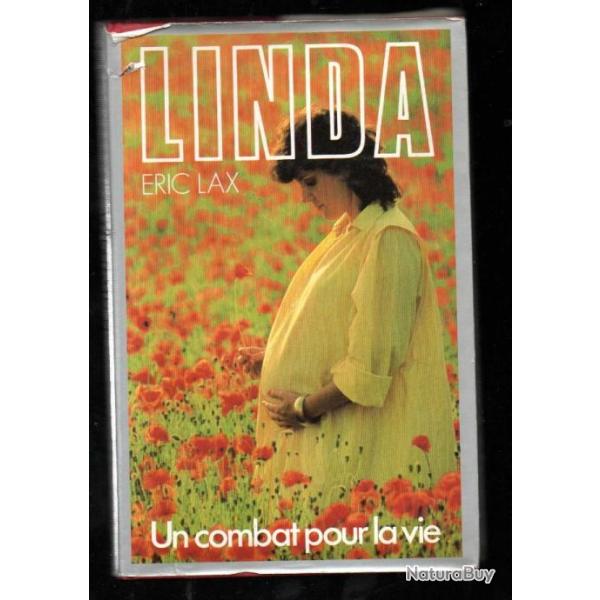 linda un combat pour la vie d'�ric lax combat contre la leuc�mie dans le service du professeur gale