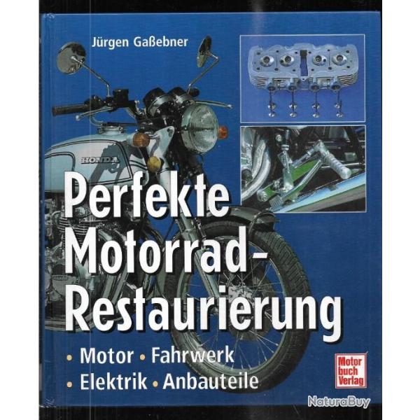 parfaitement restaurer sa moto de jurgen gabener , perfekte motorrad restaurierung , motor, fahrwerk