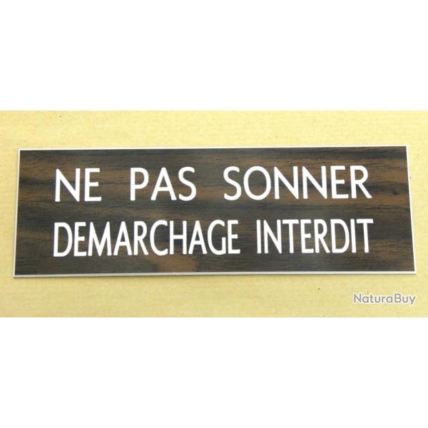 panneau noyer NE PAS SONNER DEMARCHAGE INTERDIT Format 70x200 mm
