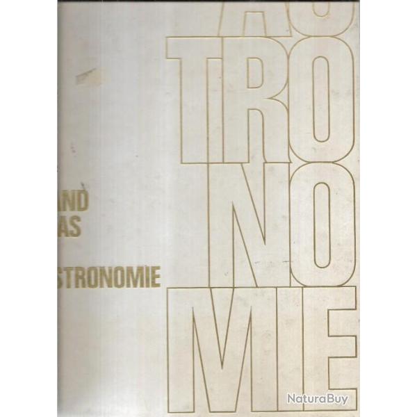 le grand atlas universalis de l'astronomie  +  l'espace p�re castor