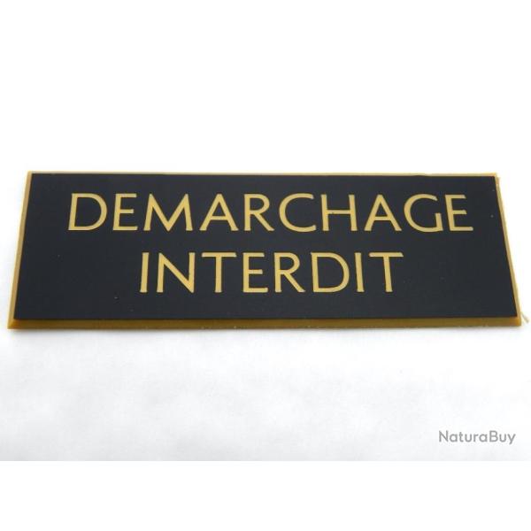 Plaque adh�sive "DEMARCHAGE INTERDIT" noir et or Format 29x100 mm