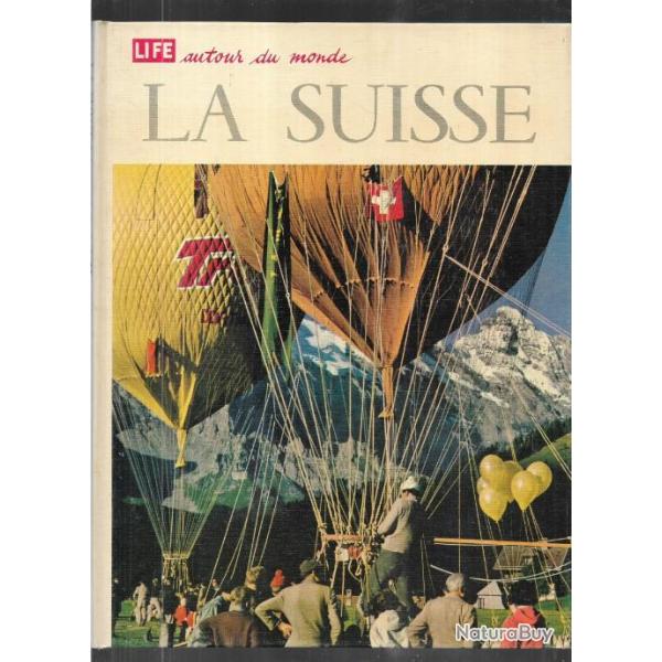 la suisse d'herbert kubly  life autour du monde
