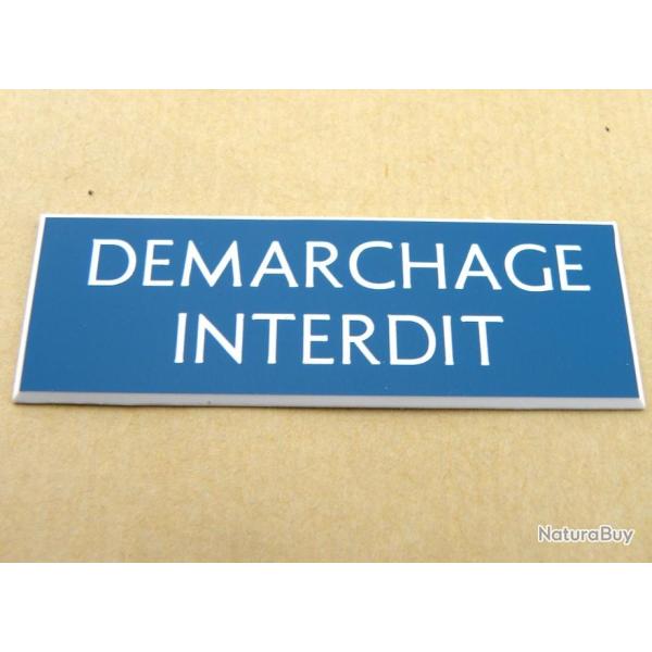 panneau DEMARCHAGE INTERDIT bleu Format 70x200 mm