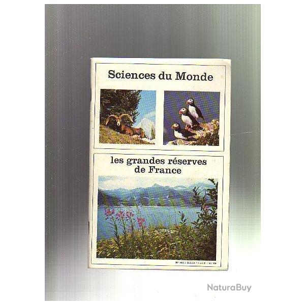 les grandes r�serves de france . Sciences du monde n�150