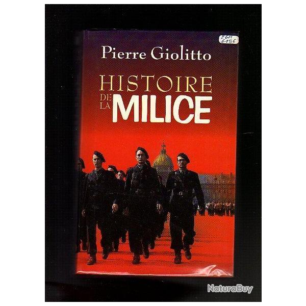 histoire de la milice .pierre giolitto ,joseph darnand SOL, l�gion fran�aise