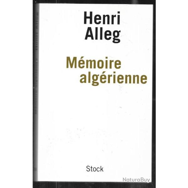 m�moire alg�rienne d'henri alleg , alg�rie fran�aise , fln,