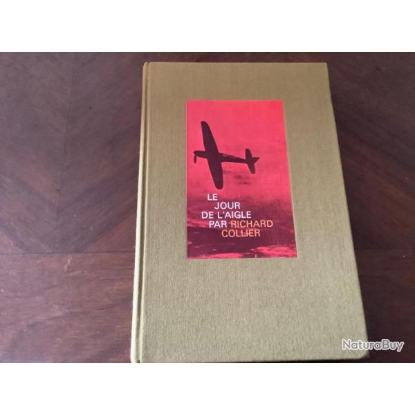 Livre de guerre le jour de l'aigle par richards Collier num�rot� 00095