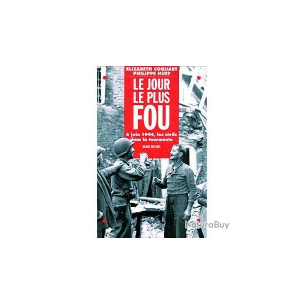 LIVRE : LE JOUR LE PLUS FOU