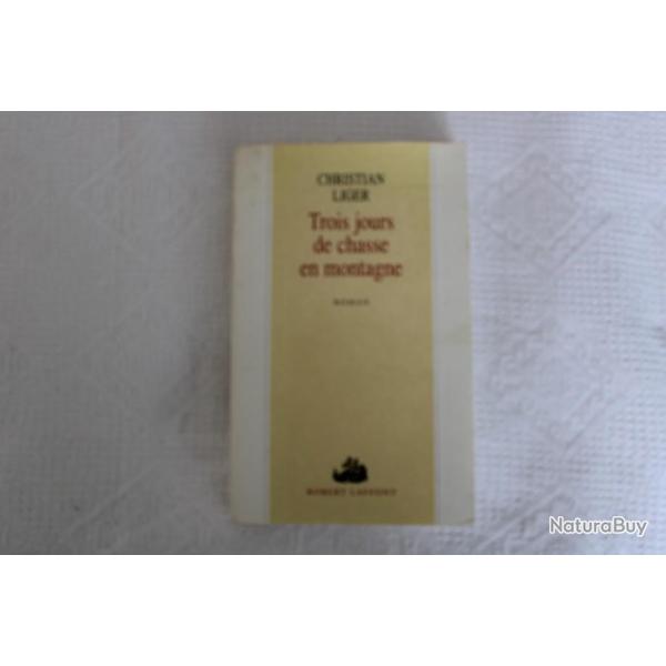 Trois jours de chasse en montagne