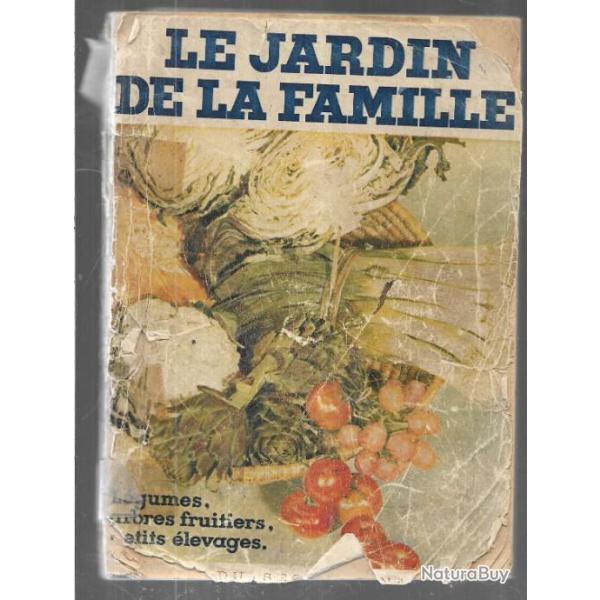 le jardin de la famille + calendrier de mon jardin + trait� de jardinage ancien soit 3 livres