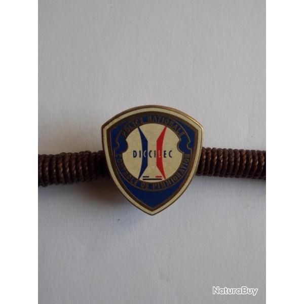 INSIGNE  DICCILEC - POLICE DE L'IMMIGRATION