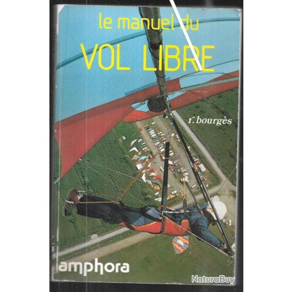 le manuel du vol libre de robert bourgs
