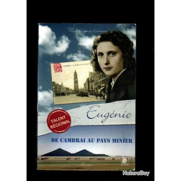 eug�nie de cambrai au pays minier de maud dagmay-lacment d�dicac�