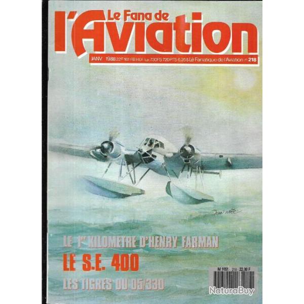 le fana de l'aviation n�218 ,potez 75, se 400, 1908 le premier kilom�tre, le tempest, hydravions cam