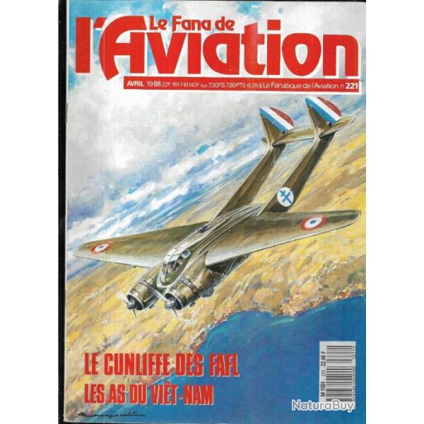 le fana de l'aviation n�221 les as du viet nam, antonov, clyde clipper, so 30, mig 21, hydravions ca