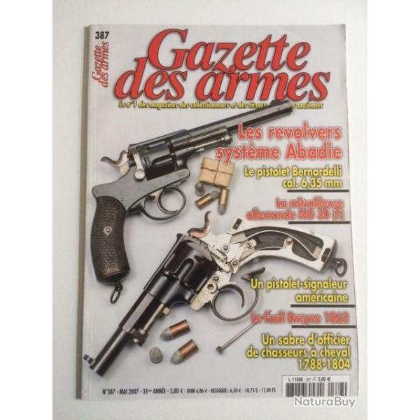 Gazette des armes n 387 les revolvers systeme Abadie, le fusil dreyse 1862