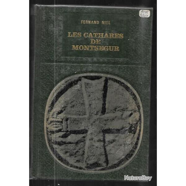 les cathares de Monts�gur de Fernand Niel