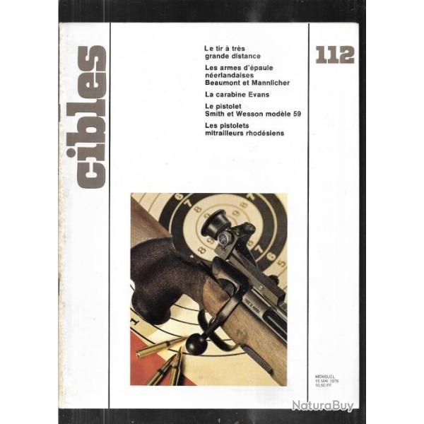 cibles 112 carabine evans , smth et wesson mod.59, cartouches nva et rda, tir  trs grande distance