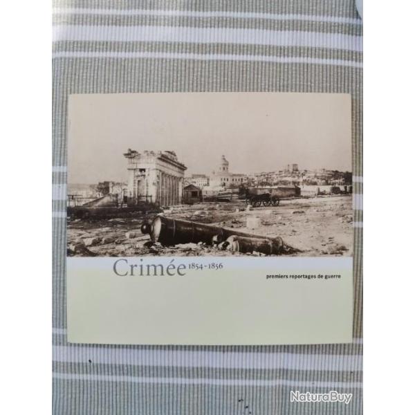 Livre "Crim�e 1854-1856 premiers reportages de guerre".