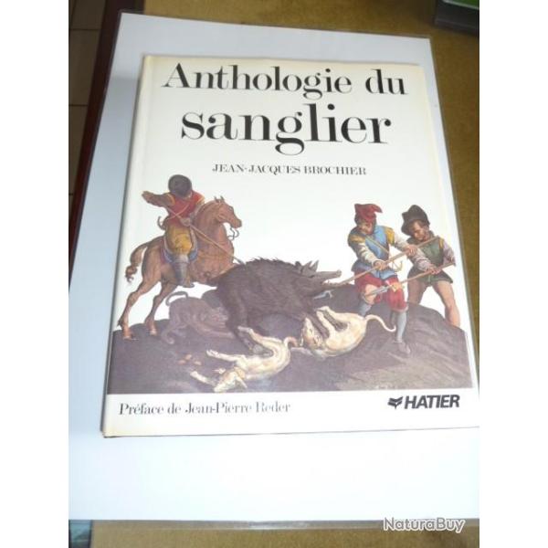 ANTHOLOGIE du SANGLIER  JEAN JACQUES BROCHIER