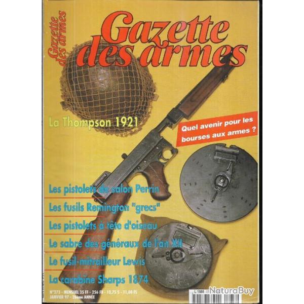 gazette des armes n�273 thompson 1921, sharps 1874, remington grecs, pistolets perrin tir salon,