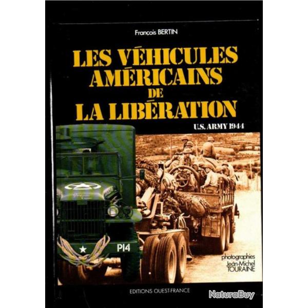 les vehicules am�ricains de la lib�ration de fran�ois bertin