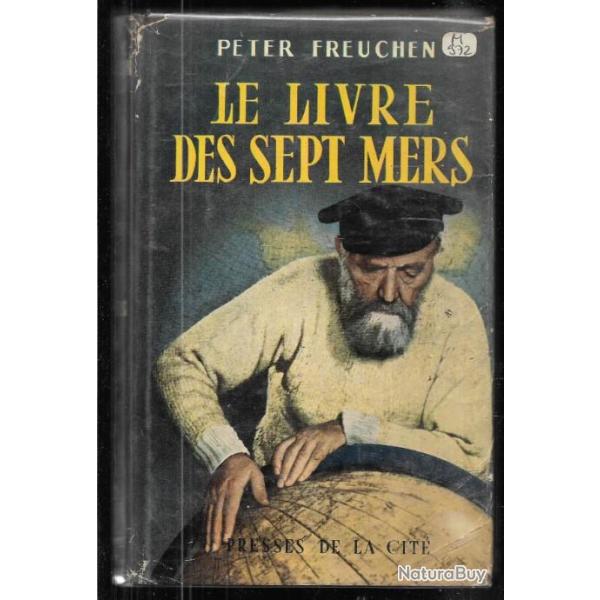 Le livre des septs mers de peter freuchen. marine voiles , guerres maritimes