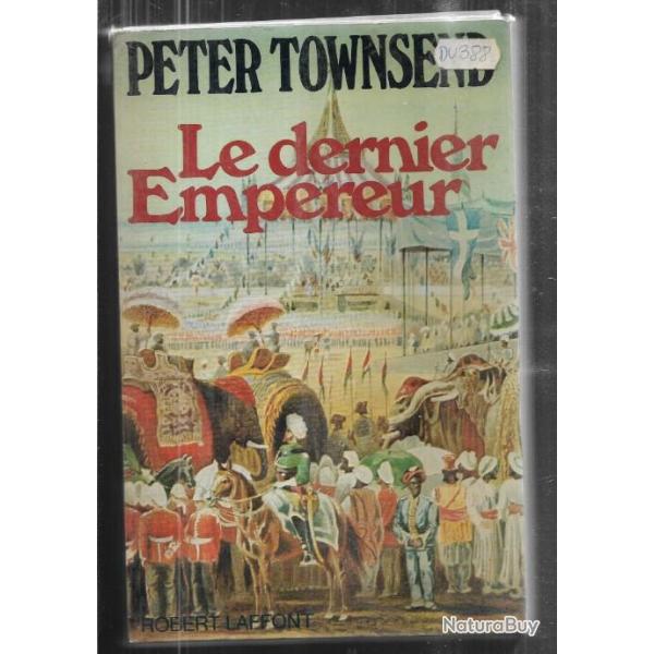 le dernier empereur de peter townsend , indes britanniques et colonies