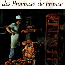 le bon pain des provinces de france histoire et gastronomie  de jacques montandon