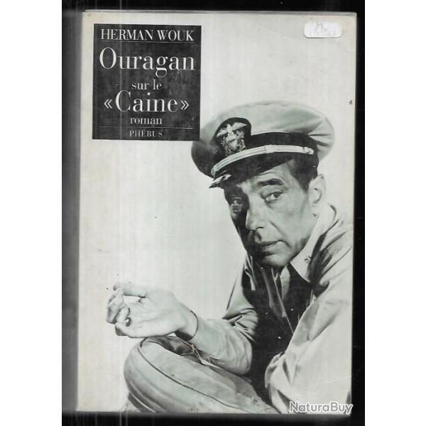 ouragan sur le caine d'herman wouk , us navy  prix pulitzer 1951