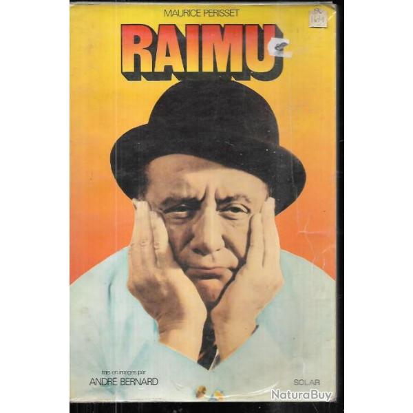 raimu de maurice perisset , cin�ma , artiste , music-hall, th�atre
