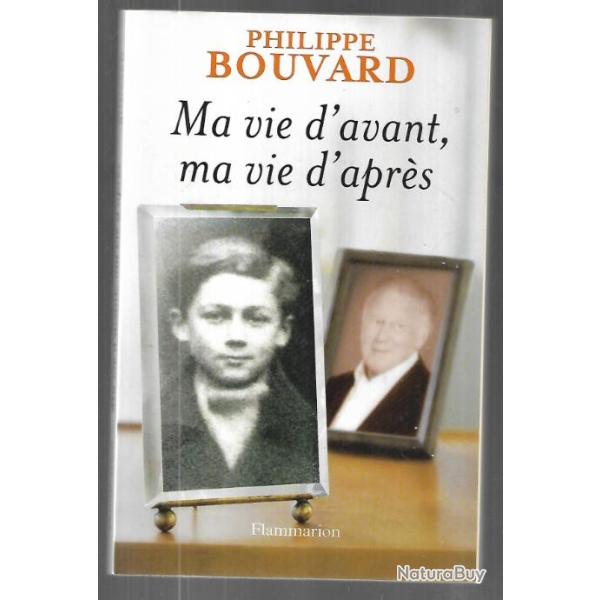 ma vie d'avant ,ma vie d'apr�s de philippe bouvard