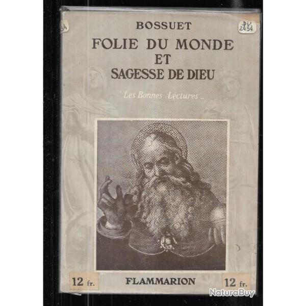 folie du monde et sagesse de dieu de bossuet