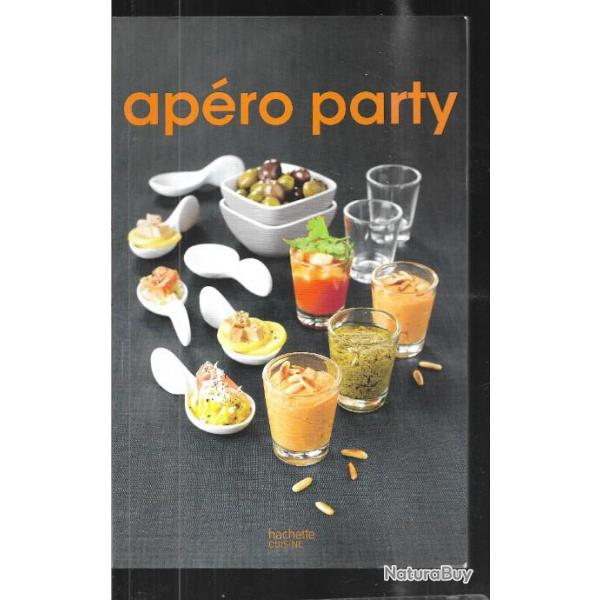 ap�ro party 40 recettes