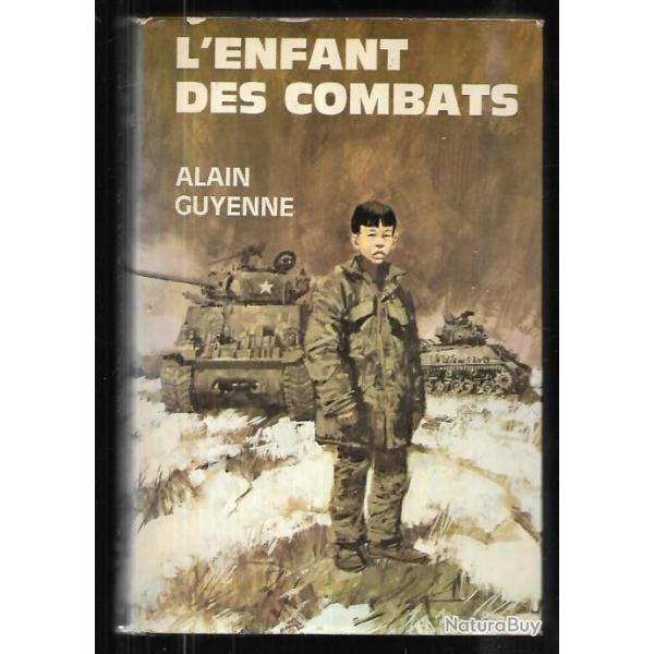 l'enfant des combats d'alain guyenne guerre de cor�e , gerfaut