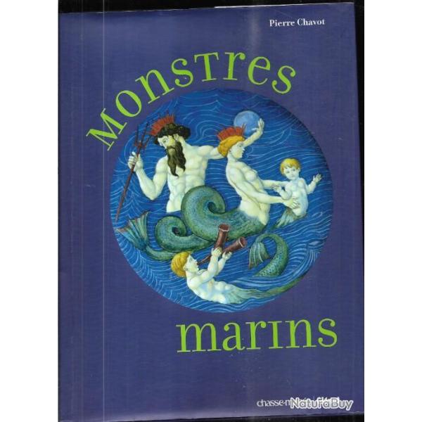 monstres marins de pierre chavot