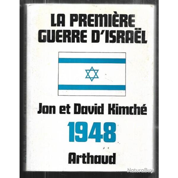 la premi�re guerre d'israel 1948 de jon et david kimch�