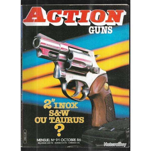 action guns 91 taurus 85 s inox, carabine match 7.08 grunig & elminger , fusils � tabati�re 2,