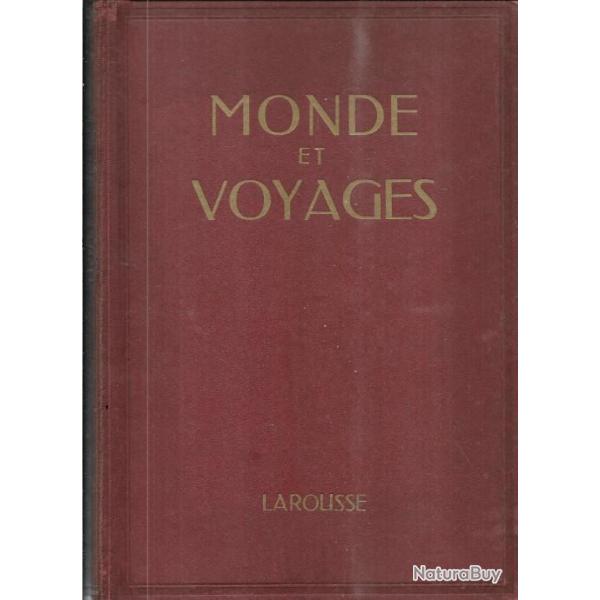 monde et voyages larousse reli� , janvier-juin 1933