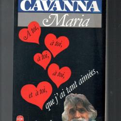 maria que j'ai tant aim&eacute;es si mal de cavanna livre de poche