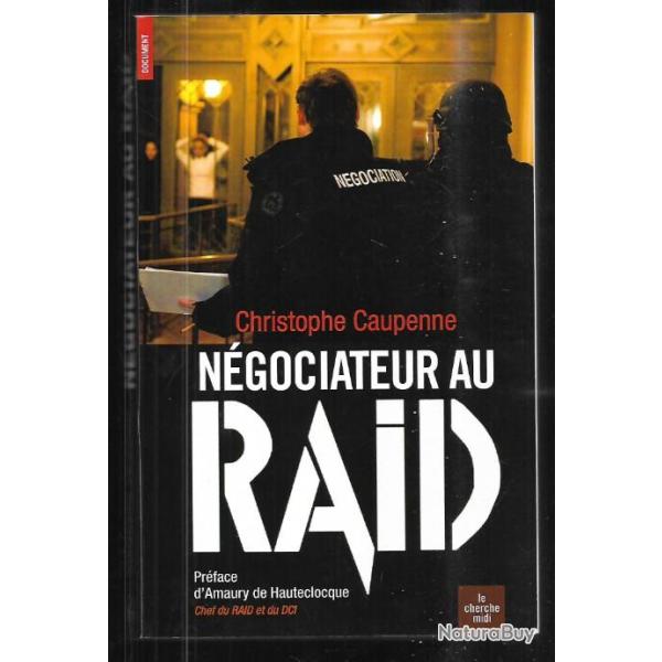 n�gociateur au raid de christophe caupenne