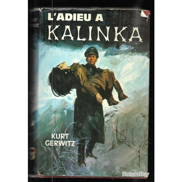l'adieu � kalinka roman de guerre gerfaut de kurt gerwitz
