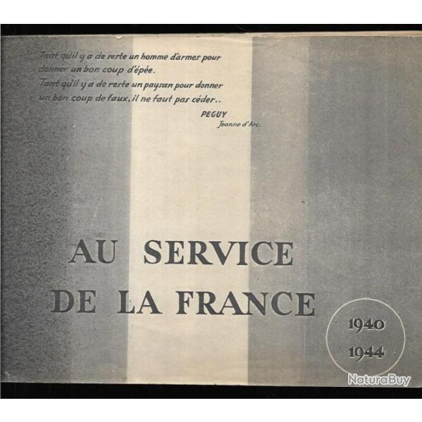 au service de la france 1940-1944 , france libre